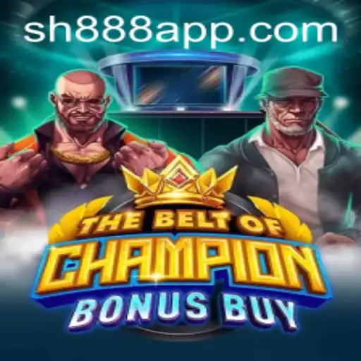TheBeltOfChampionBonusBuy: Desvendando As Regras e A Emoção do Novo Jogo de Cassino com SH888